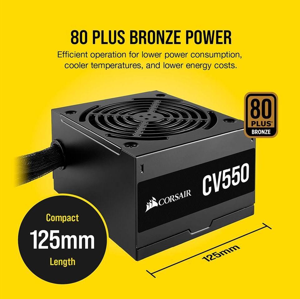 Corsair CV550 --- 550W 80 Plus® Bronze Certified Power Supply Non-modular Low-Noise Operation